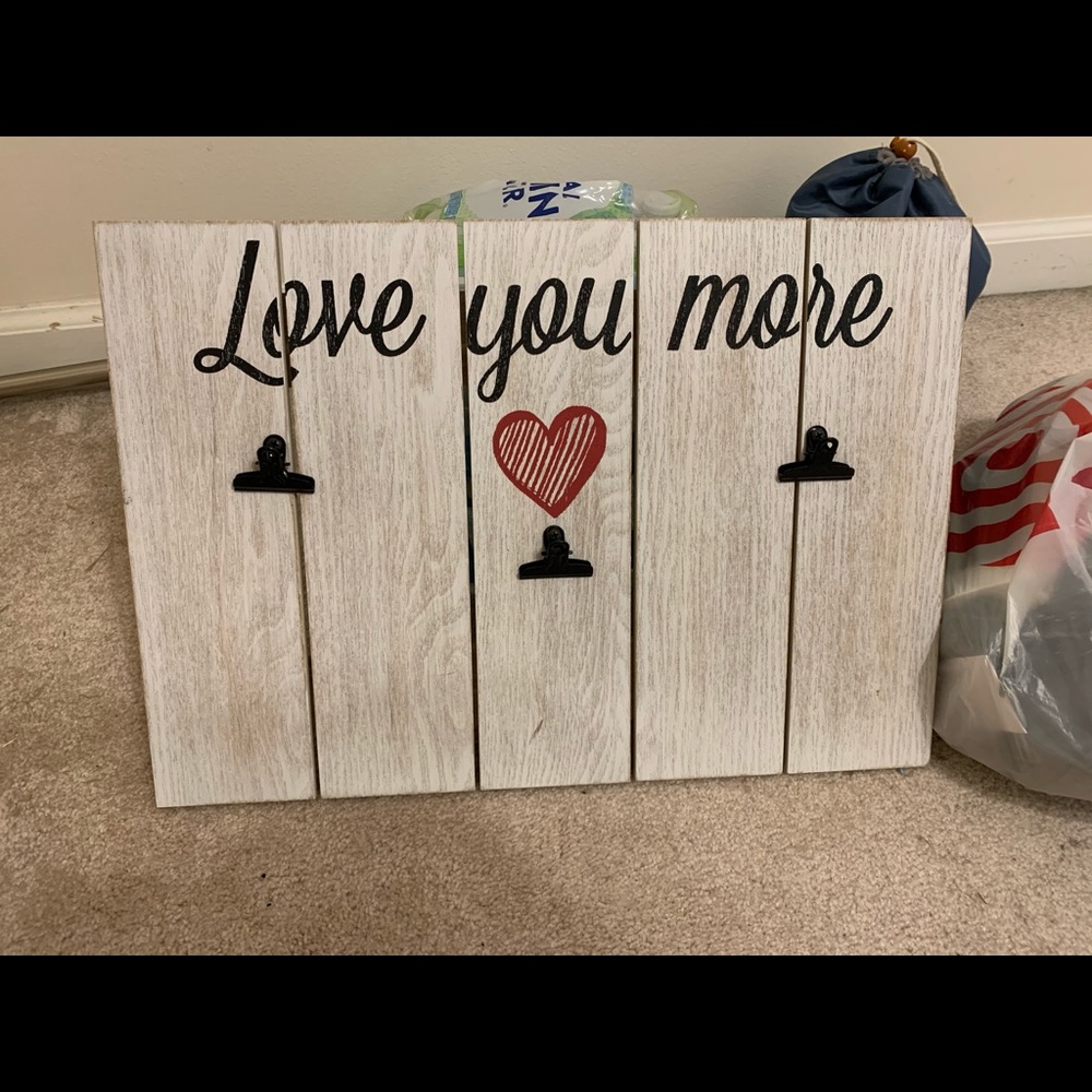 “Love You More” Photo Display